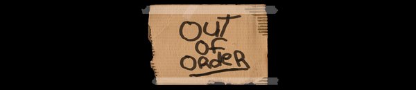 out of order out of order Cachem Hors Service