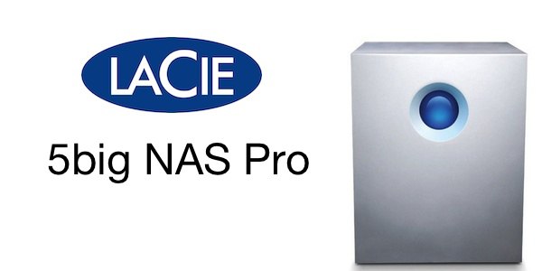Test LaCie 5big NAS Pro test lacie 5big NAS pro Test LaCie 5big NAS Pro